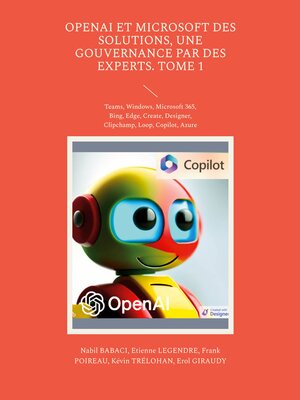 cover image of OpenAI et Microsoft des solutions, une gouvernance par des experts. Tome 1